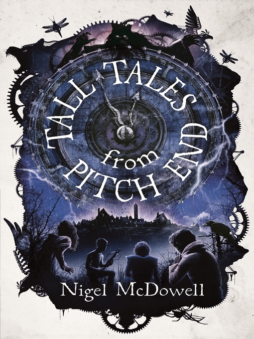 Title details for Tall Tales from Pitch End by Nigel McDowell - Available